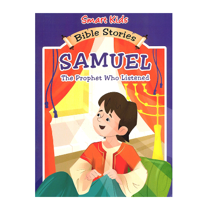 Picture of SMART KIDS BIBLE STORIES-SAMUEL THE PROPHET WHO LISTENED