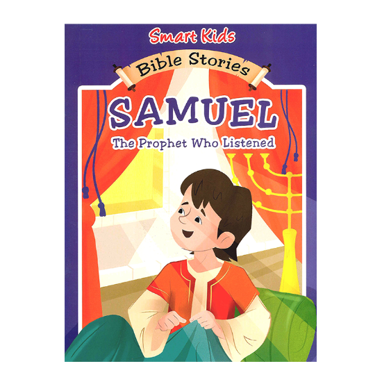 Picture of SMART KIDS BIBLE STORIES-SAMUEL THE PROPHET WHO LISTENED